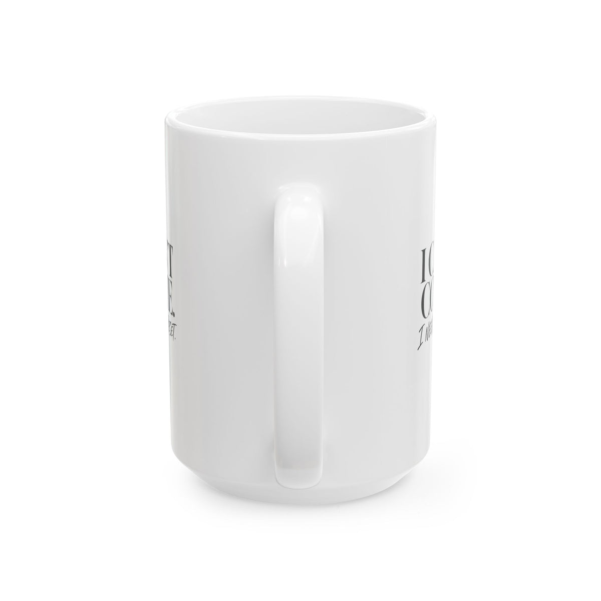 "I Cant Come. I Need to Reset" Ceramic Mug, (11oz, 15oz)