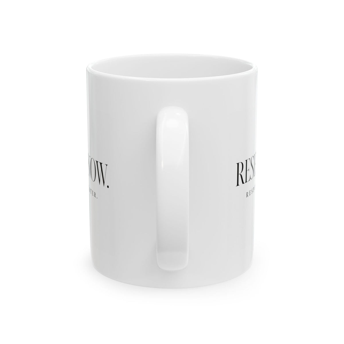 "Reset Now.. Respond Later" Ceramic Mug, (11oz, 15oz)