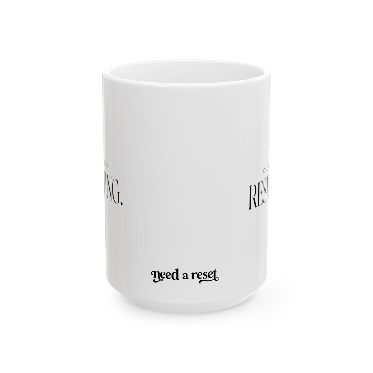 "Currently Resetting" Ceramic Mug, (11oz, 15oz)
