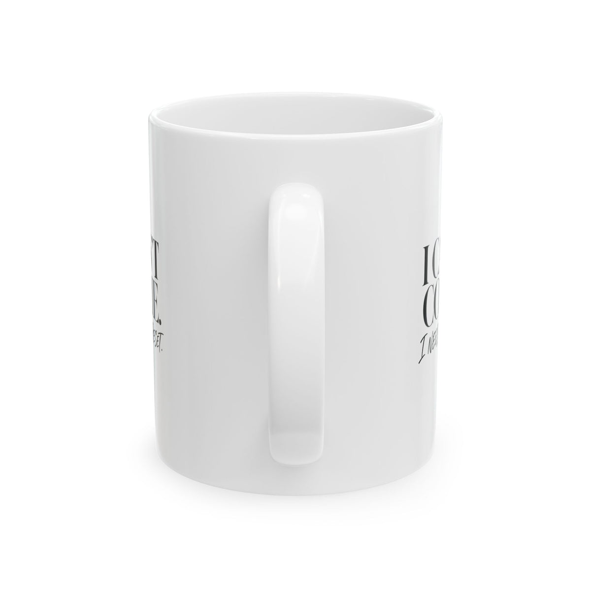 "I Cant Come. I Need to Reset" Ceramic Mug, (11oz, 15oz)