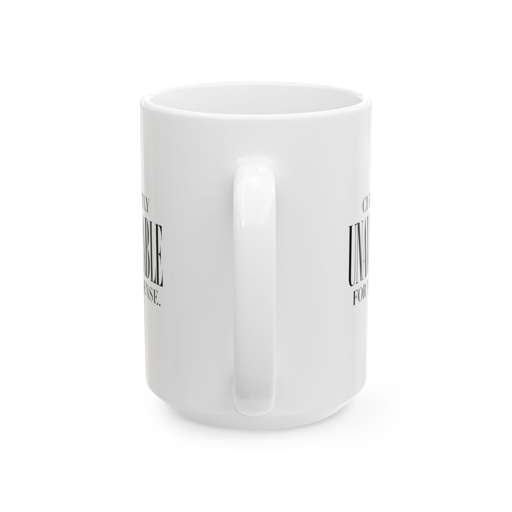"Currently Unavailable for Nonsense" Ceramic Mug, (11oz, 15oz)