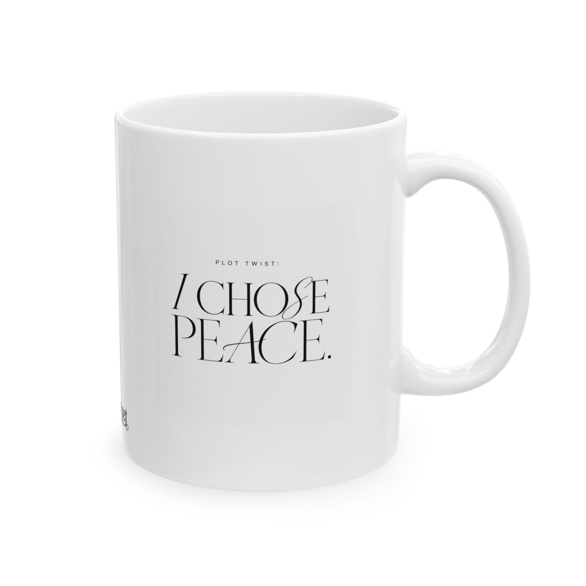 "Plot Twist: I Chose Peace" Ceramic Mug, (11oz, 15oz)