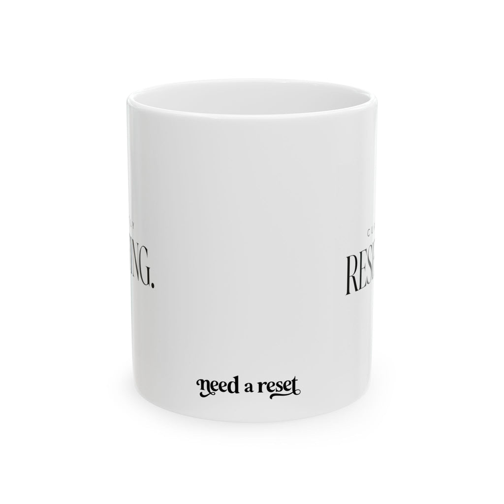 "Currently Resetting" Ceramic Mug, (11oz, 15oz)