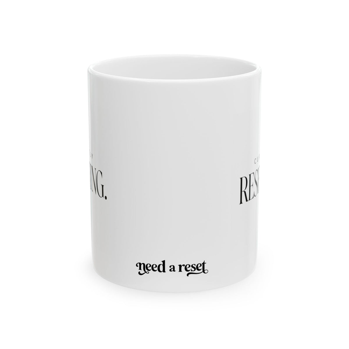 "Currently Resetting" Ceramic Mug, (11oz, 15oz)